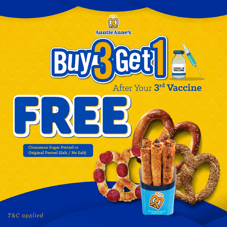 Auntie Anne`s Buy 3 Get 1 After Your 3rd Vaccine